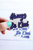 Always Be Kind Sticker