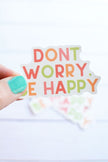 Don't Worry Be Happy Sticker
